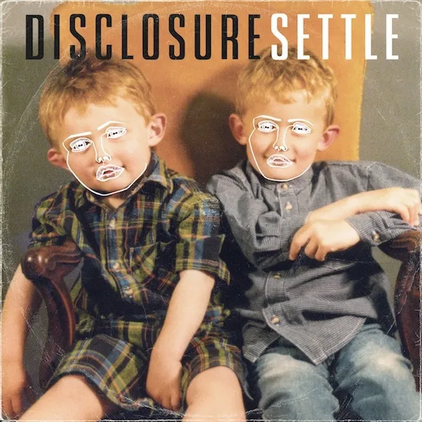 Disclosure - Settle - Alworld.fr
