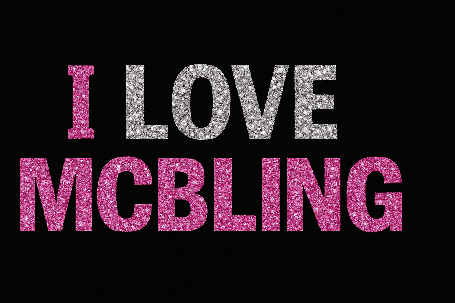 I Love McBling
